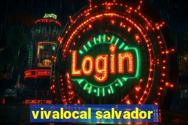 vivalocal salvador